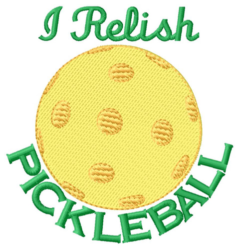 I Relish Pickleball Machine Embroidery Design