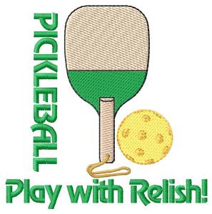 Picture of Pickleball with Relish Machine Embroidery Design