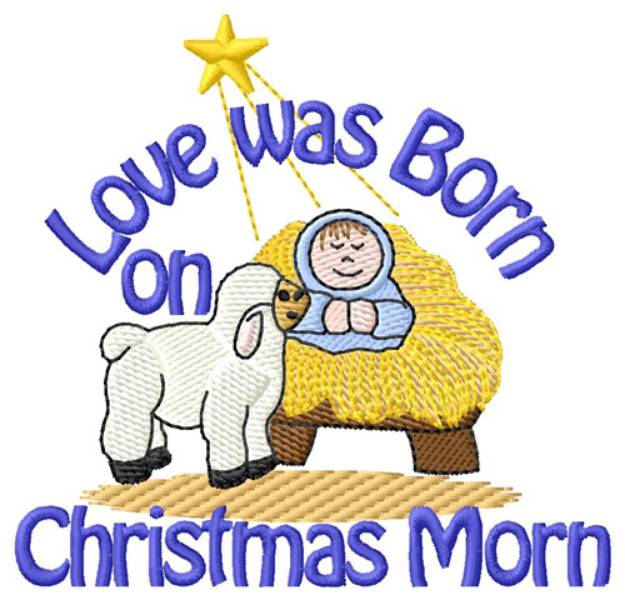 Picture of Love Born on Christmas Machine Embroidery Design