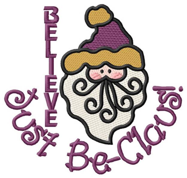Picture of Believe Just Be-Claus Machine Embroidery Design