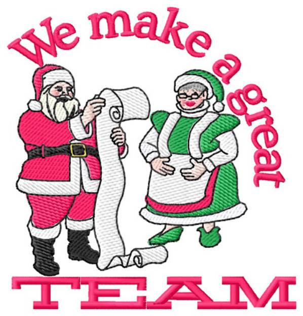 Picture of We Make a Great Team Machine Embroidery Design