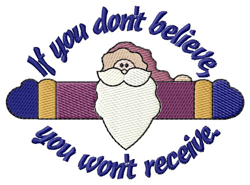 If You Dont Believe Machine Embroidery Design