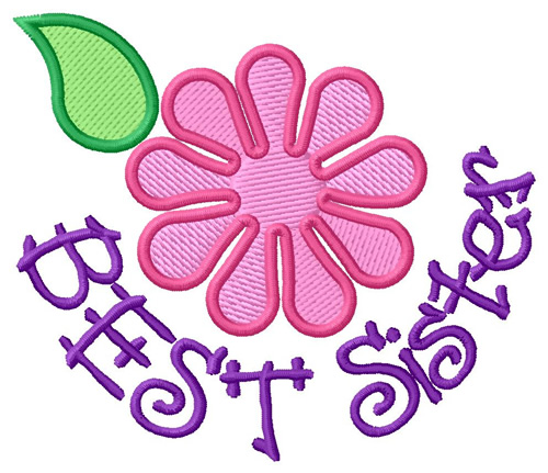 Best Sister Machine Embroidery Design