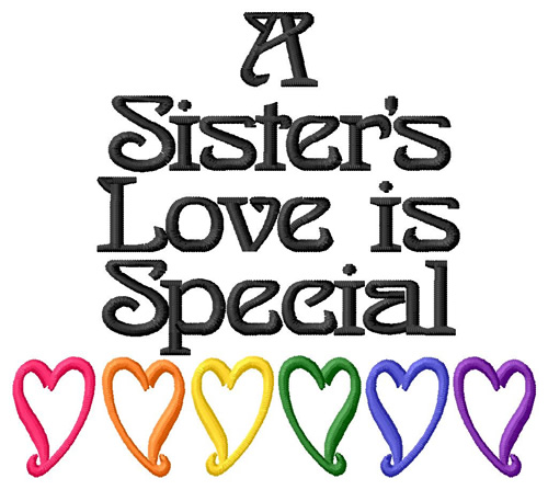 A Sisters Love Machine Embroidery Design