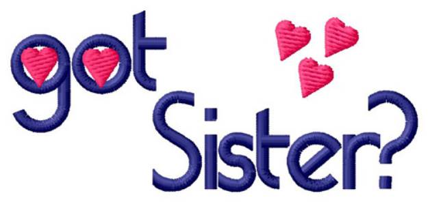 Picture of Got Sister Machine Embroidery Design