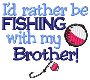 Picture of Rather Be Fishing Machine Embroidery Design