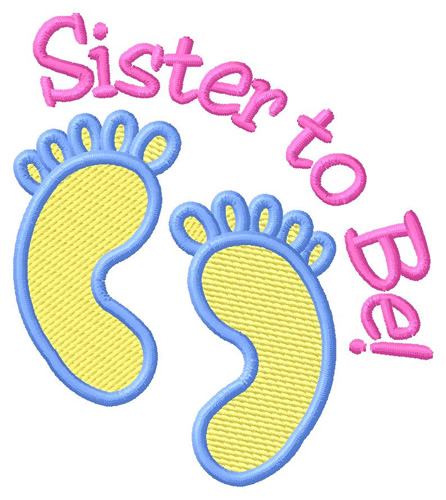 Sister To Be Machine Embroidery Design