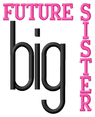 Future Big Sister Machine Embroidery Design