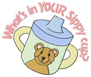 Picture of Whats In Your Sippy Cup? Machine Embroidery Design