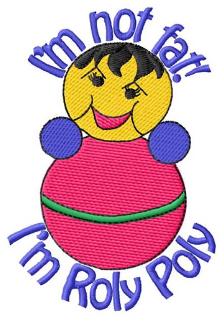 Picture of Im Not Fat Machine Embroidery Design