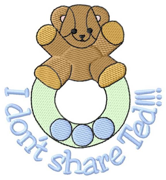 Picture of I Dont Share Machine Embroidery Design