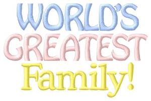 Picture of Worlds Greatest Family! Machine Embroidery Design