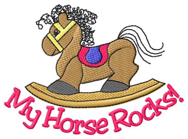 Picture of My Horse Rocks Machine Embroidery Design