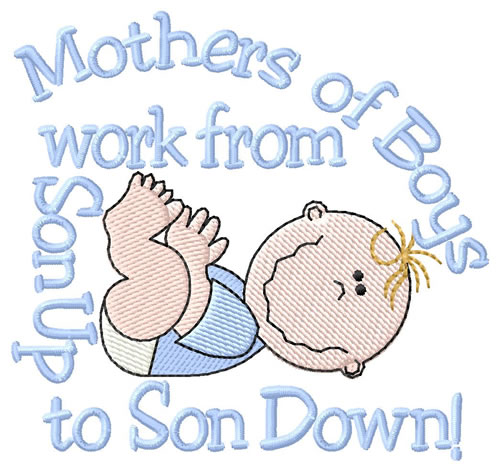 Mothers Of Boys... Machine Embroidery Design