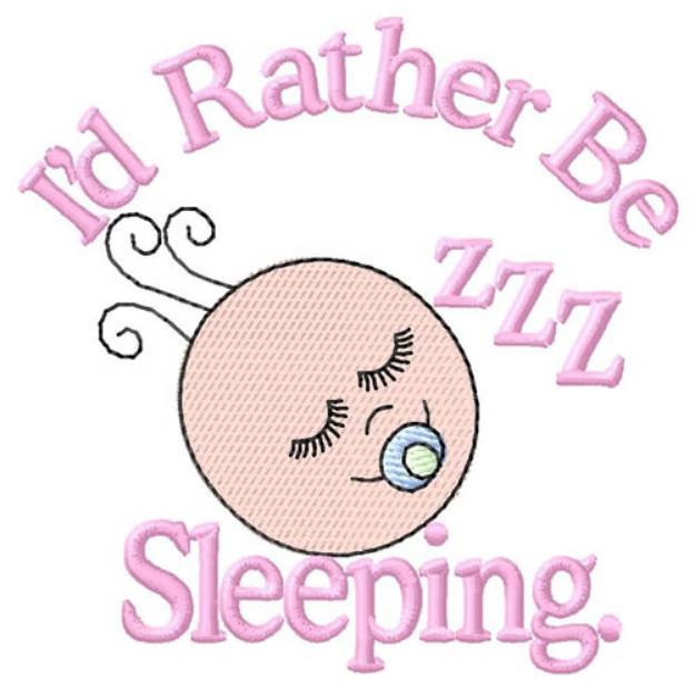 Picture of Id Rather Be Sleeping Machine Embroidery Design