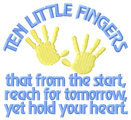 Ten Little Fingers Machine Embroidery Design