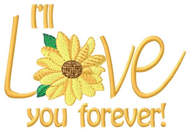 Picture of Ill Love You Forever! Machine Embroidery Design