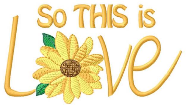 Picture of So This Is Love Machine Embroidery Design