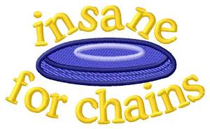 Picture of Insane For Chains Machine Embroidery Design