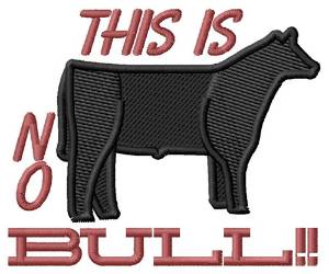 Picture of No Bull Machine Embroidery Design