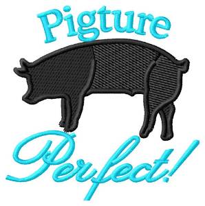 Picture of Pigture Perfect Machine Embroidery Design