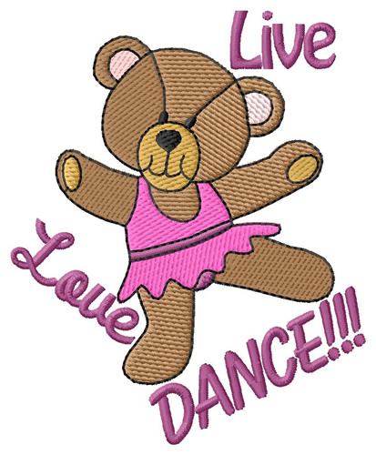 Live, Love, Dance!!! Machine Embroidery Design
