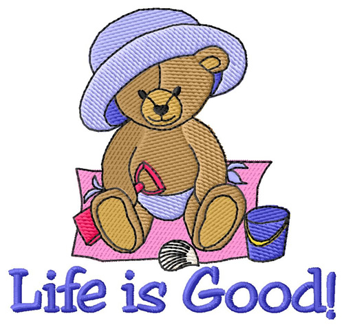 Life is Good! Machine Embroidery Design