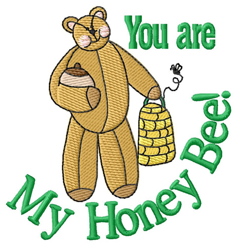 You Are My Honey Bee! Machine Embroidery Design