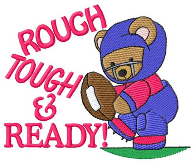Picture of Rough Tough & Ready Machine Embroidery Design