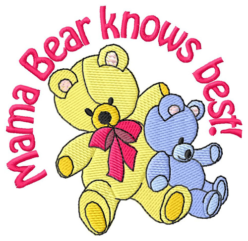 Mama Bear Knows Best Machine Embroidery Design