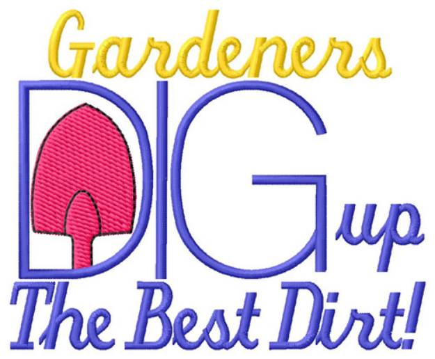 Picture of Dig Up The Best Dirt Machine Embroidery Design