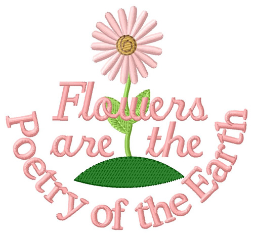 Flowers Are Poetry Machine Embroidery Design