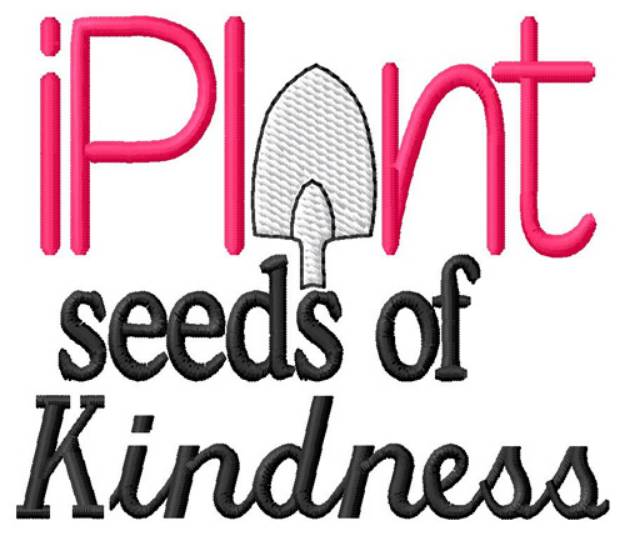 Picture of Plant Seeds Of Kindness Machine Embroidery Design