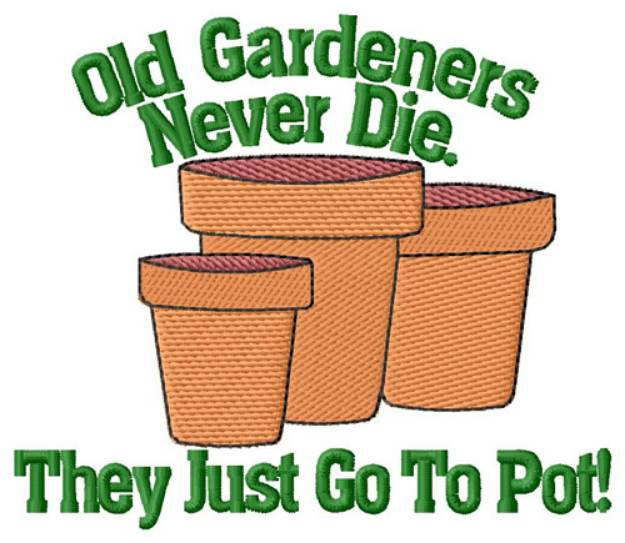 Picture of Old Gardeners Go to Pot Machine Embroidery Design