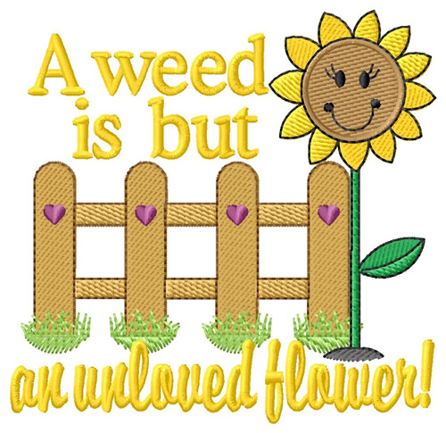 Weeds Are Flowers Machine Embroidery Design