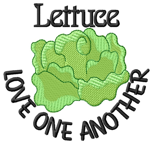 Lettuce Love Each Other Machine Embroidery Design