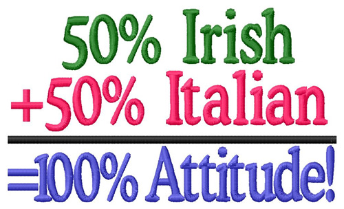 Irish Italian Attitude Machine Embroidery Design