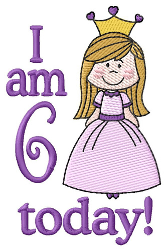 I Am Six Today Machine Embroidery Design