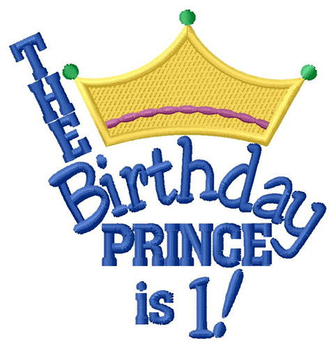 Birthday Prince Is One Machine Embroidery Design
