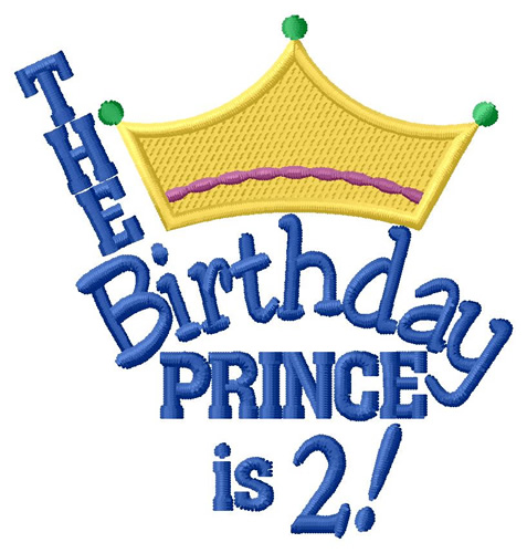 Birthday Prince Is Two Machine Embroidery Design