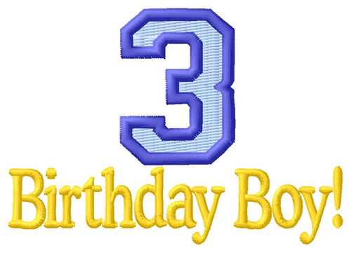 3rd Birthday Boy Machine Embroidery Design