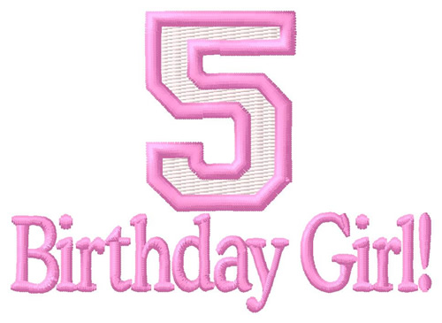 Fifth Birthday Girl Machine Embroidery Design