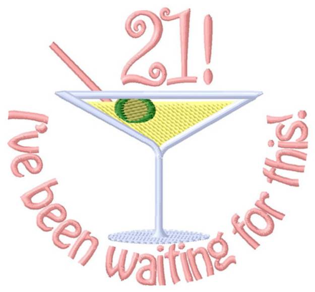 Picture of Waiting For Twenty One Machine Embroidery Design