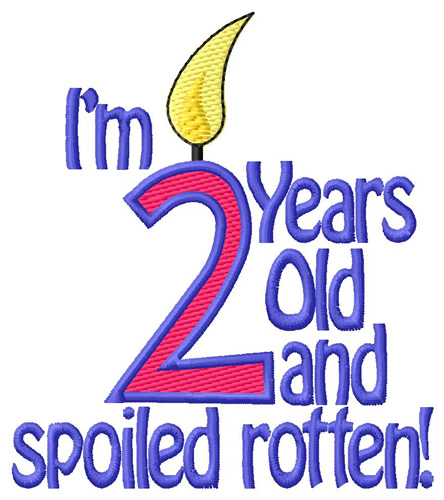 Two And Spoiled Rotten Machine Embroidery Design