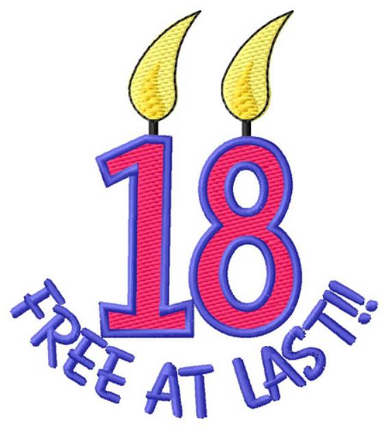 Picture of 18 And Free At Last Machine Embroidery Design