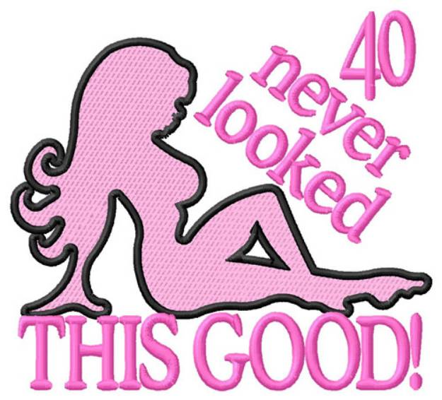 Picture of 40 Never Looked Machine Embroidery Design