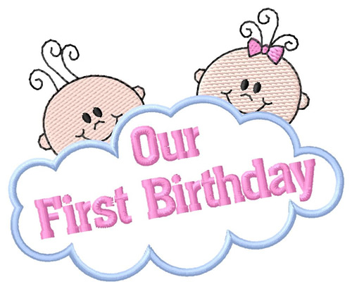 Our First Birthday Machine Embroidery Design