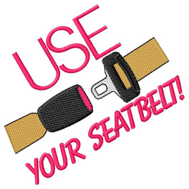 Picture of Use Seatbelt Machine Embroidery Design