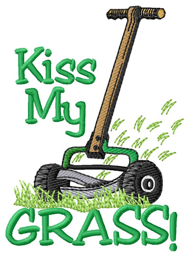 Kiss My Grass Machine Embroidery Design