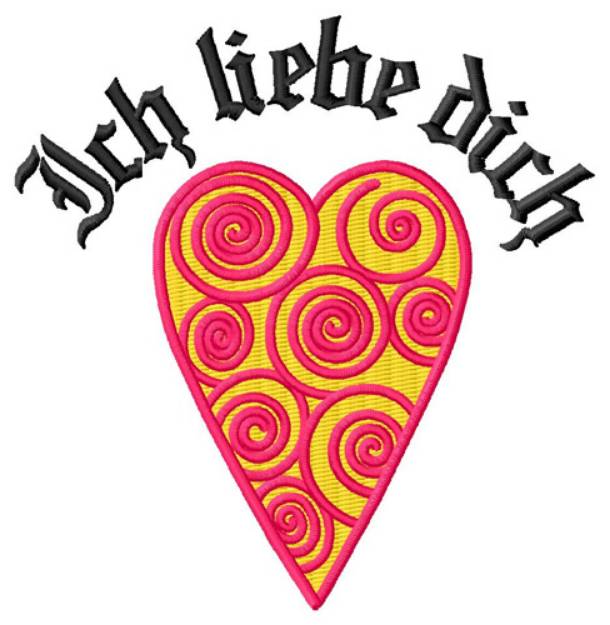 Picture of Ich Liebe Dich Machine Embroidery Design